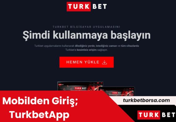 Mobilden Giriş; TurkbetApp