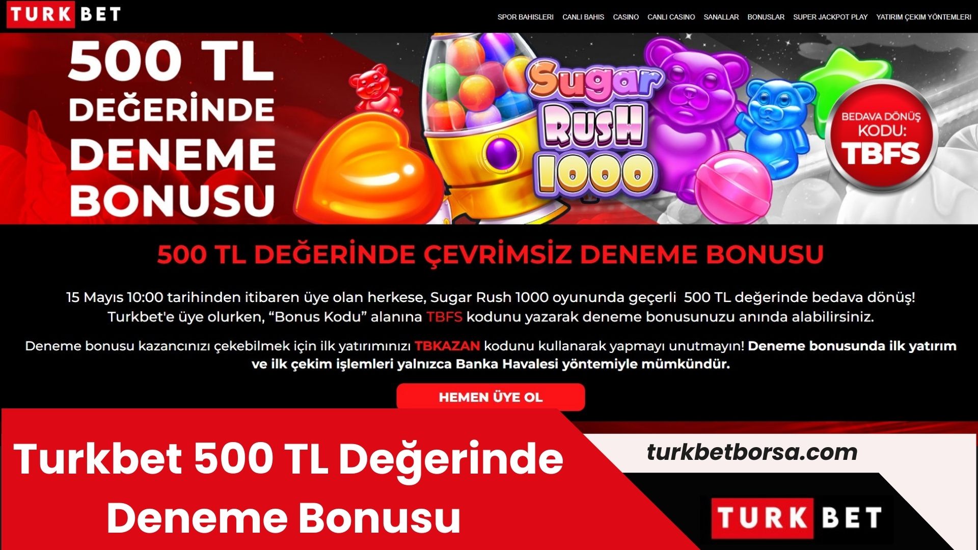 Turkbet 500 TL Değerinde Deneme Bonusu